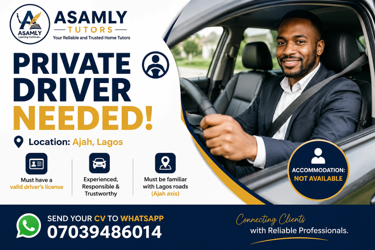 Private Driver Needed in Ajah, Lagos