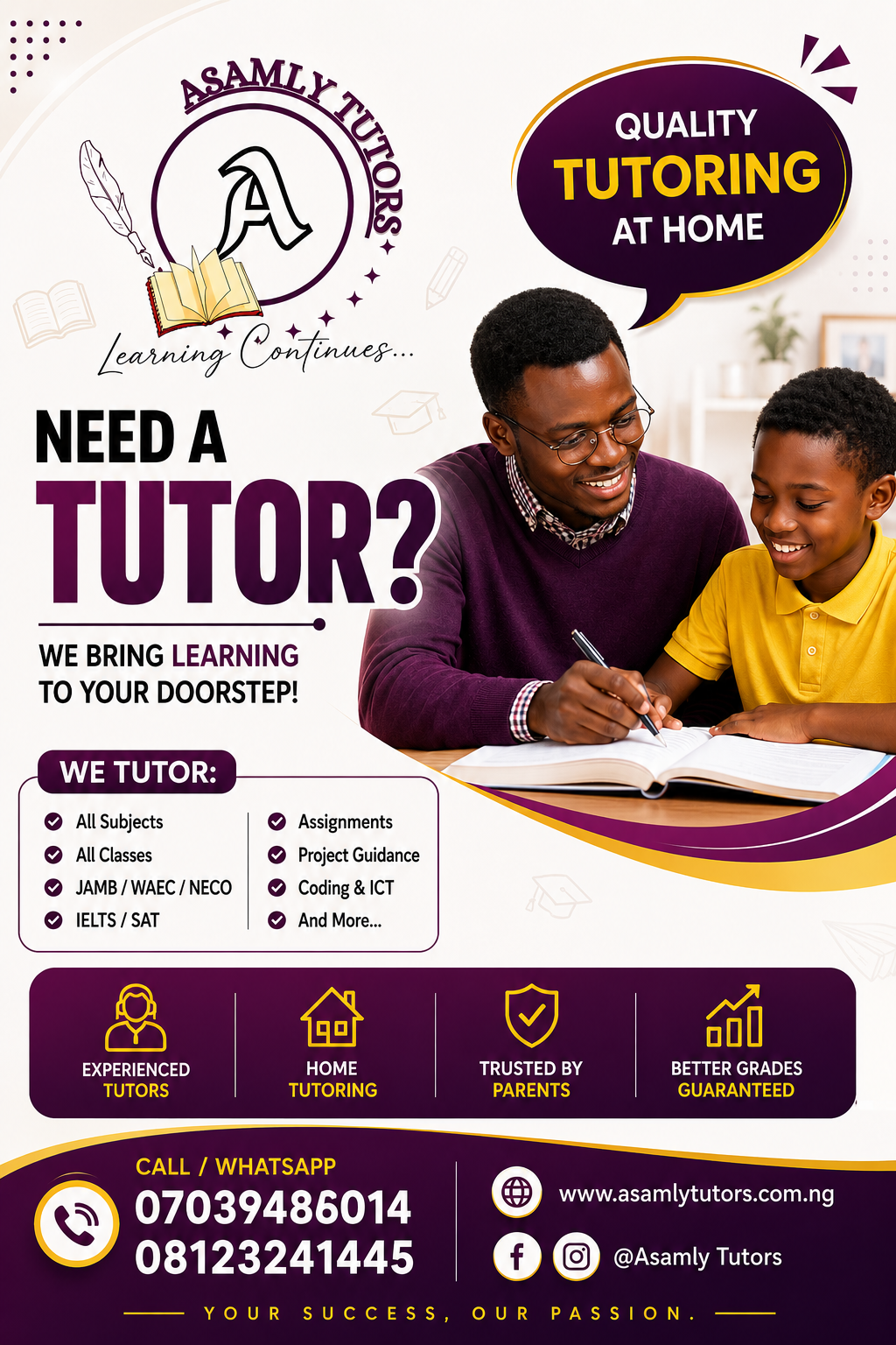 NEED A TUTOR? ASAMLY TUTORS IS HERE TO HELP