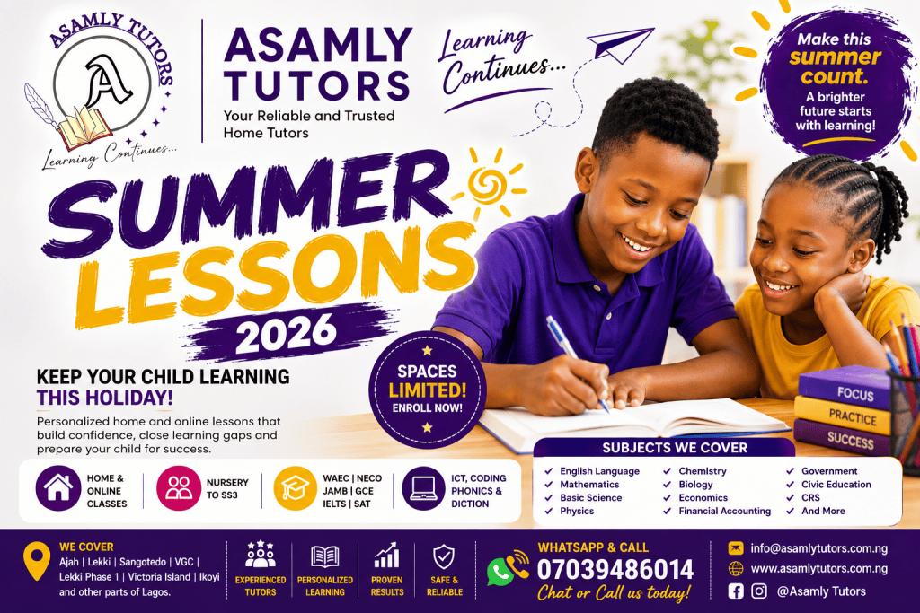 Summer Lessons in Lagos 2026 | Give Your Child a Head Start with Asamly Tutors 2 file 00000000644471f4903c71925187efaa file 00000000644471f4903c71925187efaa